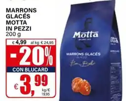Il Gigante Marrons glacés motta in pezzi offerta