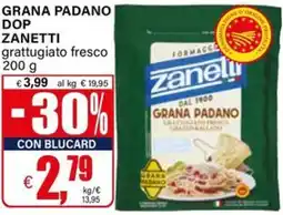 Il Gigante Grana padano dop zanetti grattugiato fresco offerta