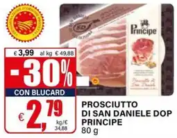 Il Gigante Prosciutto di san daniele dop PRINCIPE offerta