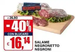 Il Gigante Salame negronetto negroni offerta