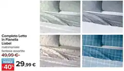 Carrefour Completo Letto in Flanella Liabel offerta