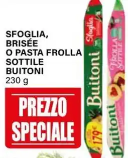 Il Gigante Sfoglia brisée o pasta frolla sottile BUITONI offerta