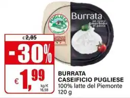 Il Gigante Burrata caseificio pugliese 100% latte del piemonte offerta