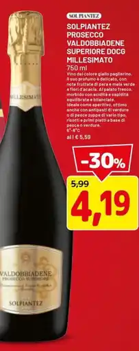 DPiù Solpiantez prosecco valdobbiadene superiore docg millesimato offerta