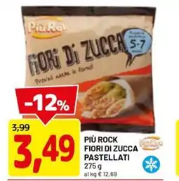 DPiù Più rock fiori di zucca pastellati offerta
