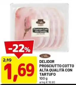 DPiù Delidor prosciutto cotto alta qualità con tartufo offerta