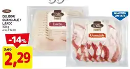 DPiù Delidor guanciale / lardo offerta