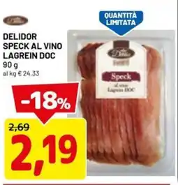 DPiù Delidor speck al vino lagrein DOC offerta