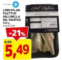 DPiù Lord dylan filetti di gallinella del pacifico offerta