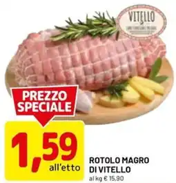 DPiù Rotolo magro di vitello offerta