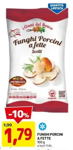 DPiù Funghi porcini a fette offerta
