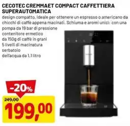 DPiù Cecotec cremmaet compact caffettiera superautomatica offerta