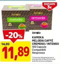 DPiù Kamoka melodia caffè cremoso/intenso 3 pezzi offerta