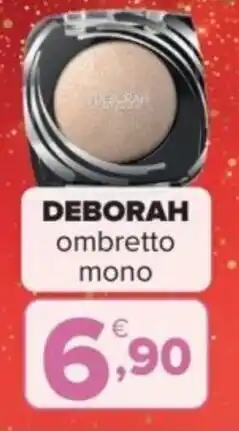 Iperal DEBORAH ombretto mono offerta