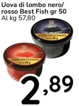 Famila Uova di lombo nero/rosso Best Fish offerta