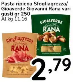 Famila Pasta ripiena Sfogliagrezza/Gioaverde Giovanni Rana offerta