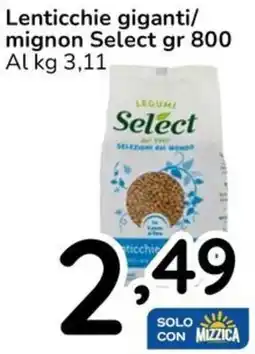 Famila Lenticchie giganti/mignon Select offerta