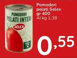 Famila Pomodori pelati Selex offerta