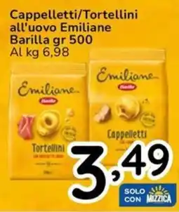 Famila Cappelletti/Tortellini all'uovo Emiliane Barilla offerta