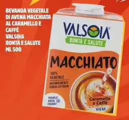 Famila Bevanda vegetale di avena macchiata al caramello e caffè valsoia bontà e salute offerta