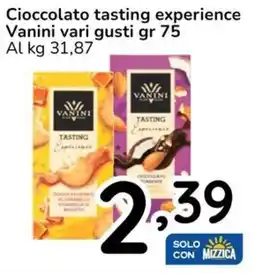 Famila Cioccolato tasting experience Vanini offerta