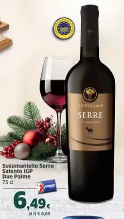 Sigma Susumaniello Serre Salento IGP Due Palme offerta