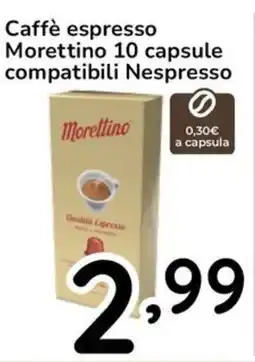 Famila Caffè espresso Morettino 10 capsule compatibili Nespresso offerta