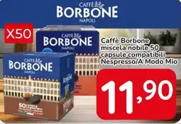 Famila Caffè Borbone miscela nobile 50 capsule compatibili Nespresso/A Modo Mio offerta