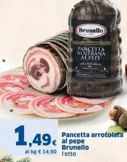 Sigma Pancetta arrotolata al pepe Brunello offerta