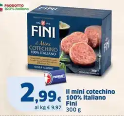 Sigma Il mini cotechino 100% italiano Fini offerta