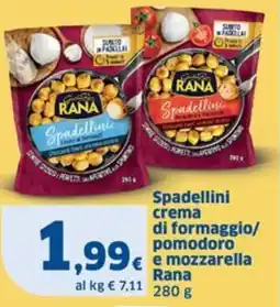 Sigma Spadellini crema di formaggio/ pomodoro e mozzarella Rana offerta