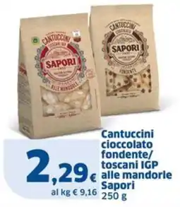 Sigma Cantuccini cioccolato fondente/ toscani IGP alle mandorle Sapori offerta