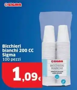 Sigma Bicchieri bianchi 200 CC Sigma offerta