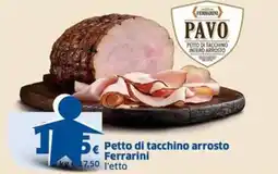 Sigma Petto di tacchino arrosto Ferrarini offerta