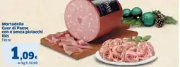 Sigma Mortadella Cuor di Paese con e senza pistacchi Ibis offerta