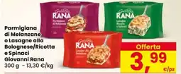Despar Parmigiana di Melanzane o Lasagne alla Bolognese/Ricotta e Spinaci Giovanni RANA offerta