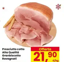 Despar Prosciutto cotto Alta Qualità Granbiscotto Rovagnati offerta