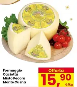 Despar Formaggio Caciotta Misto Pecora Monte Cusna offerta