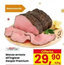 Despar Manzo arrosto all'inglese Despar Premium offerta