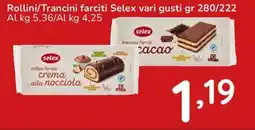 Famila Rollini/Trancini farciti Selex offerta