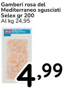 Famila Gamberi rosa del Mediterraneo sgusciati Selex offerta