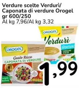 Famila Verdure scelte Verdurì/ Caponata di verdure Orogel offerta