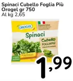 Famila Spinaci Cubello Foglia Più Orogel offerta