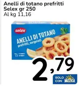 Famila Anelli di totano prefritti Selex offerta