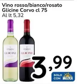 Famila Vino rosso/bianco/rosato Glicine Corvo offerta