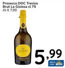 Famila Prosecco DOC Treviso Brut La Gioiosa offerta