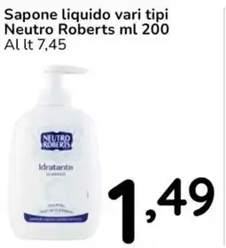 Famila Sapone liquido vari tipi Neutro Roberts offerta