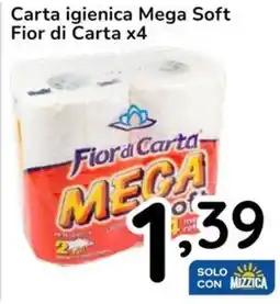 Famila Carta igienica Mega Soft Fior di Carta x4 offerta