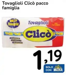 Famila Tovaglioli Clicò pacco famiglia offerta
