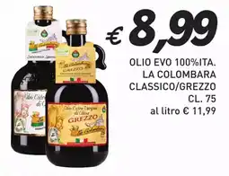 Coal Olio evo 100% ita. la colombara classico/grezzo offerta